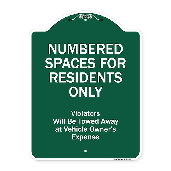 Numbered Spaces Residents Only Violators Will Be Towed Away At Vehicle Owners Expense, GW-1824-9942